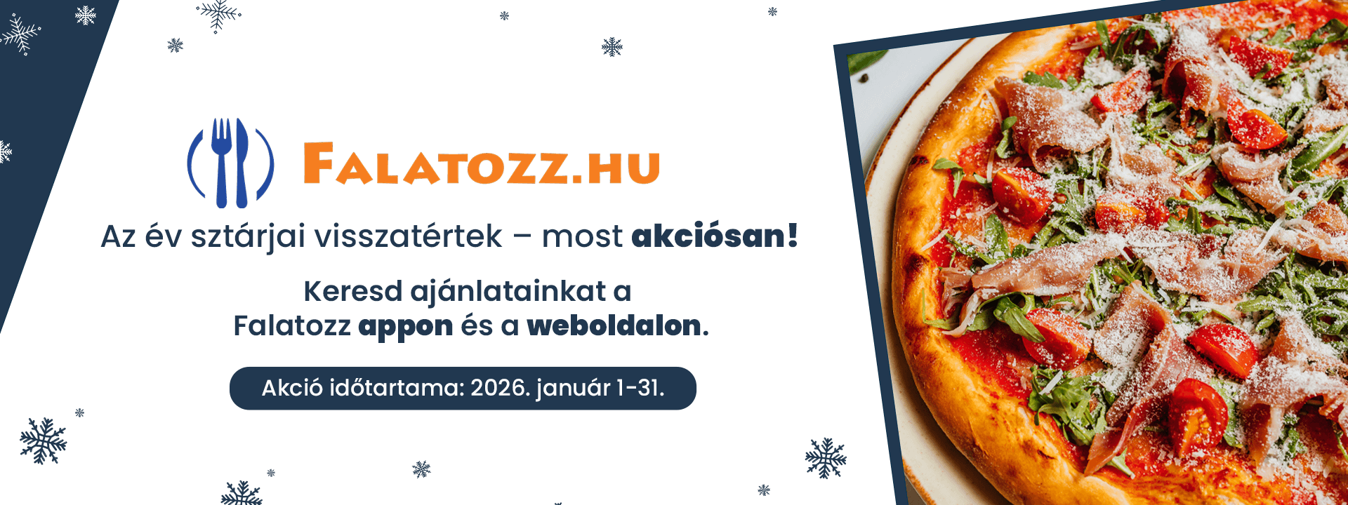 Az év sztárjai most akciósan visszatértek a Falatozz.hu-ra!