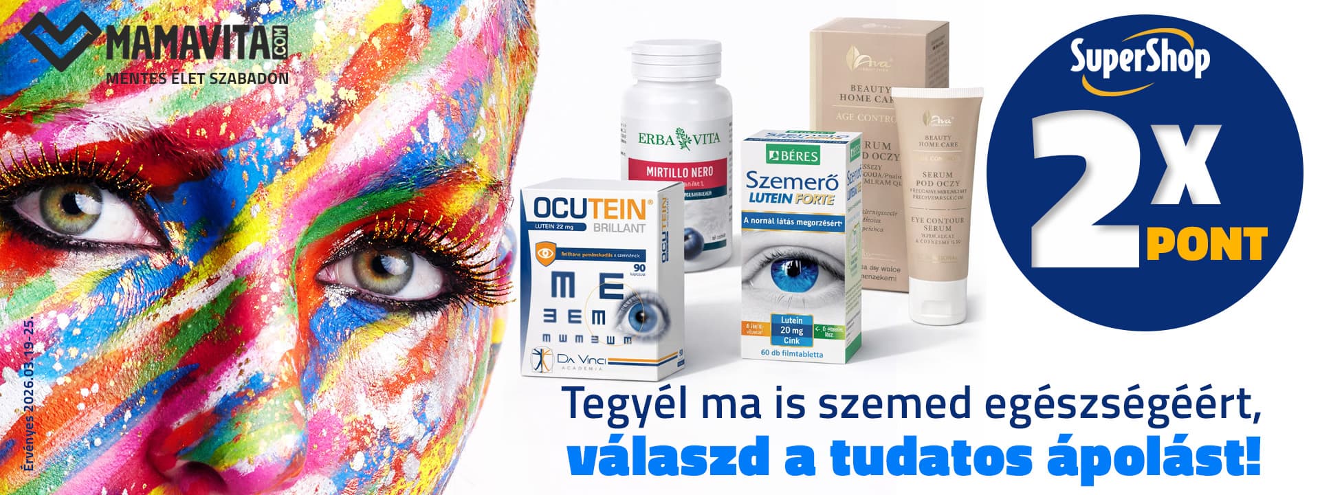 Tegyél ma is szemed egészségéért – most 2x SuperShop pontot is kaphatsz!