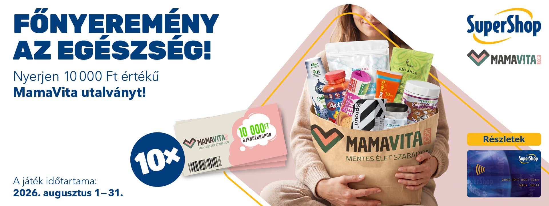 Főnyeremény az egészség! augusztusi promóció