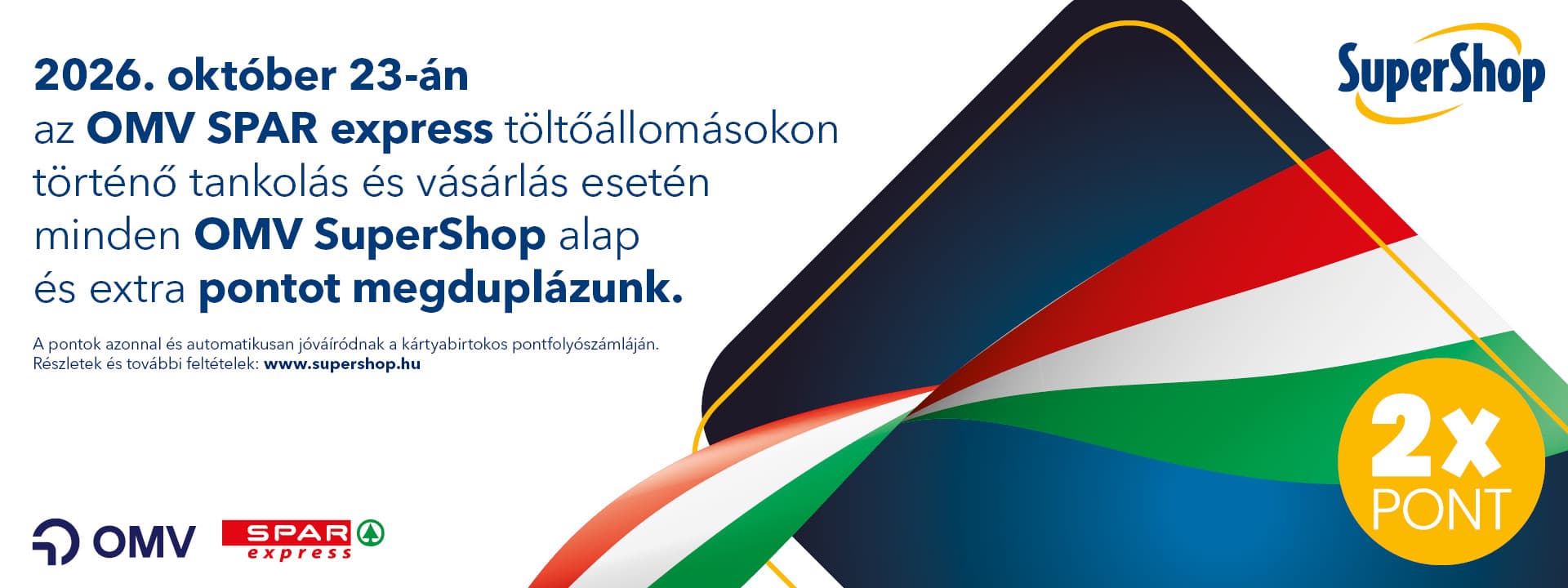 Dupla SuperShop pont október 23-án az OMV SPAR express töltőállomásokon!