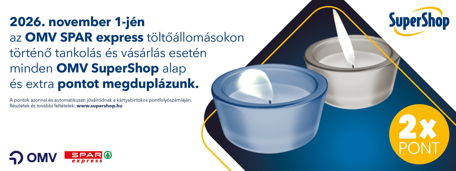 Dupla SuperShop pont november 1-jén az OMV SPAR express töltőállomásokon!